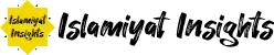 Islamiyat Insights | O Level Islamiyat